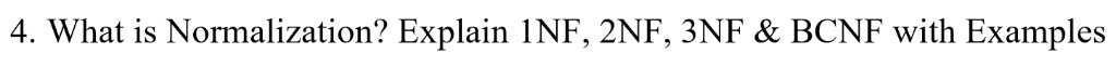 solved-4-what-is-normalization-explain-1nf-2nf-3nf-chegg