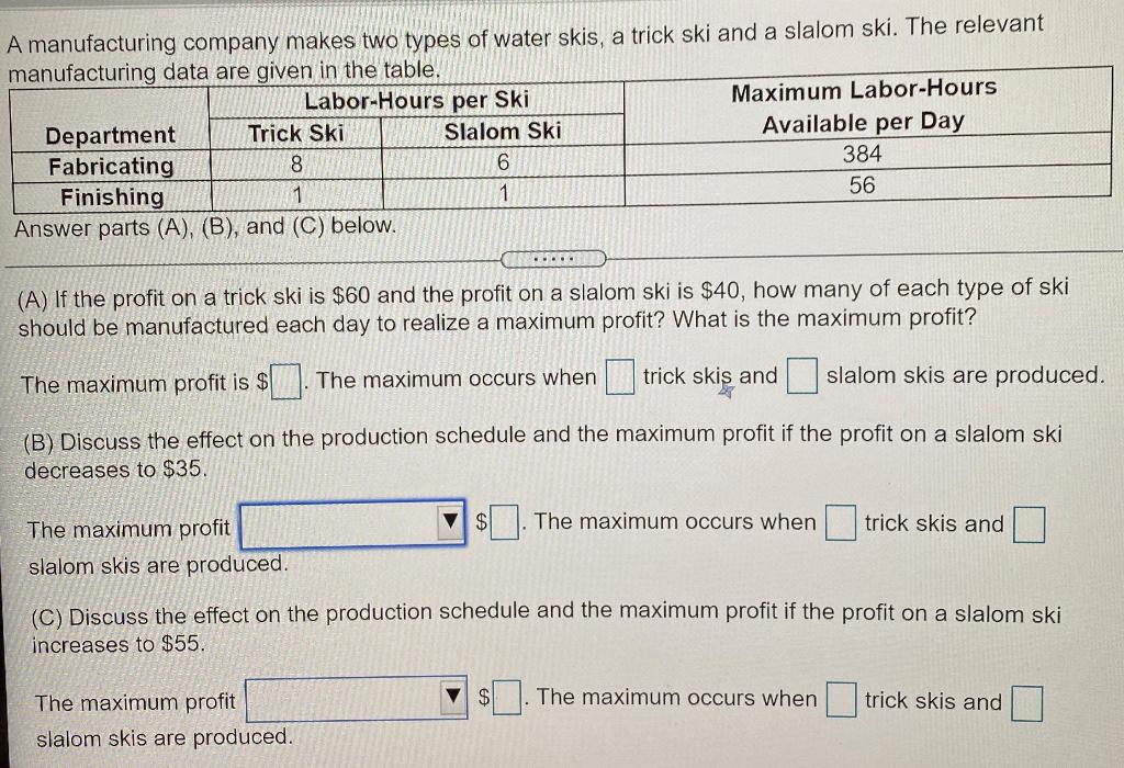 Solved A manufacturing company makes two types of water