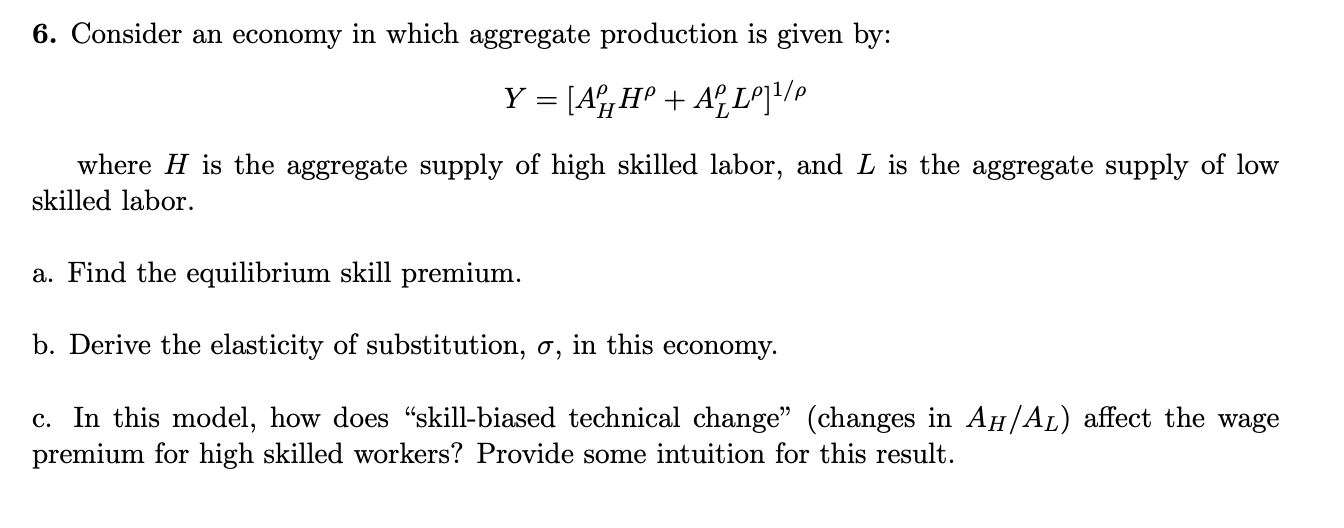 Solved Consider an economy in which aggregate production is | Chegg.com