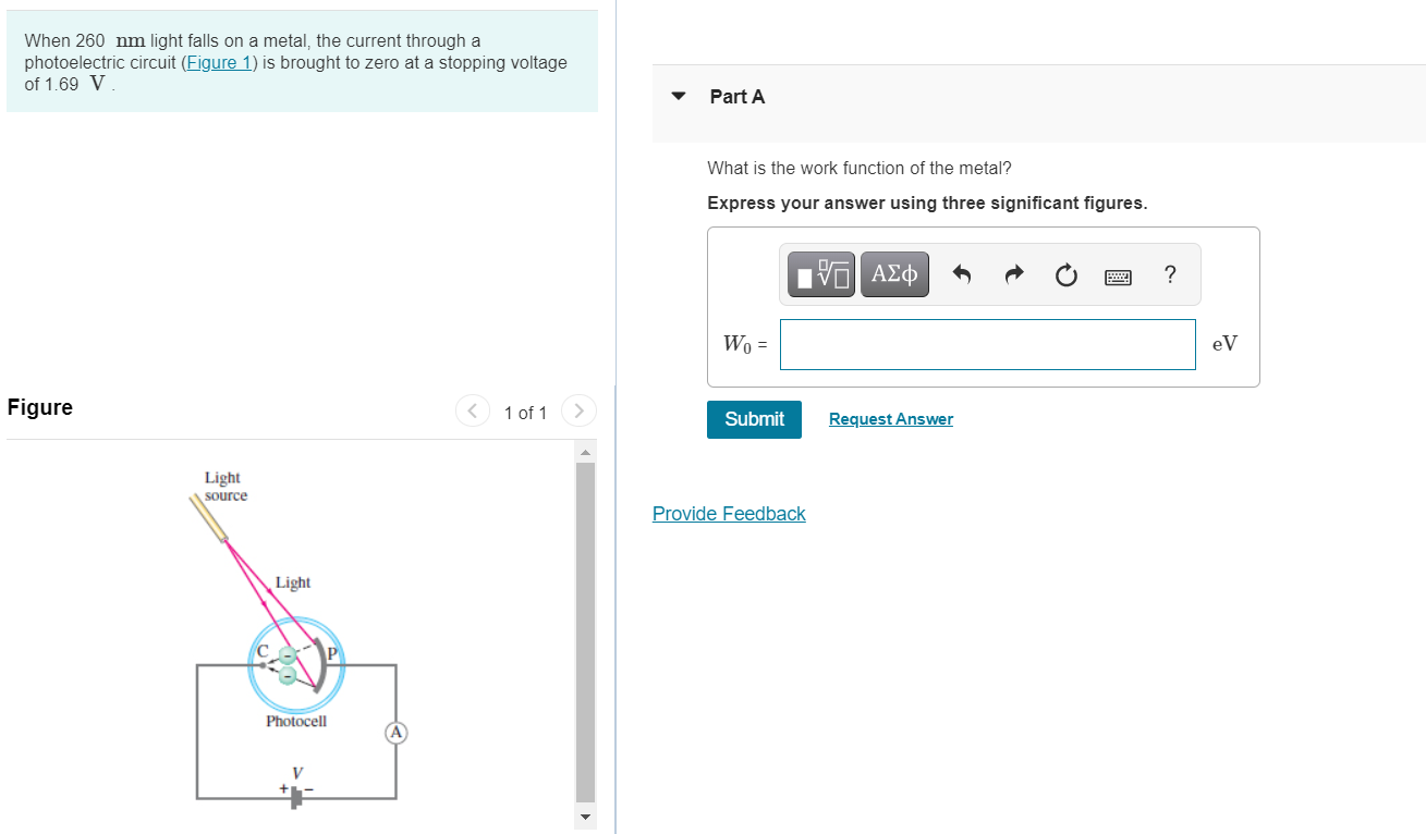 Solved When 260 nm light falls on a metal, the current | Chegg.com