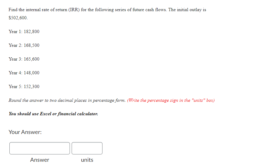 solved-find-the-internal-rate-of-return-irr-for-the-chegg