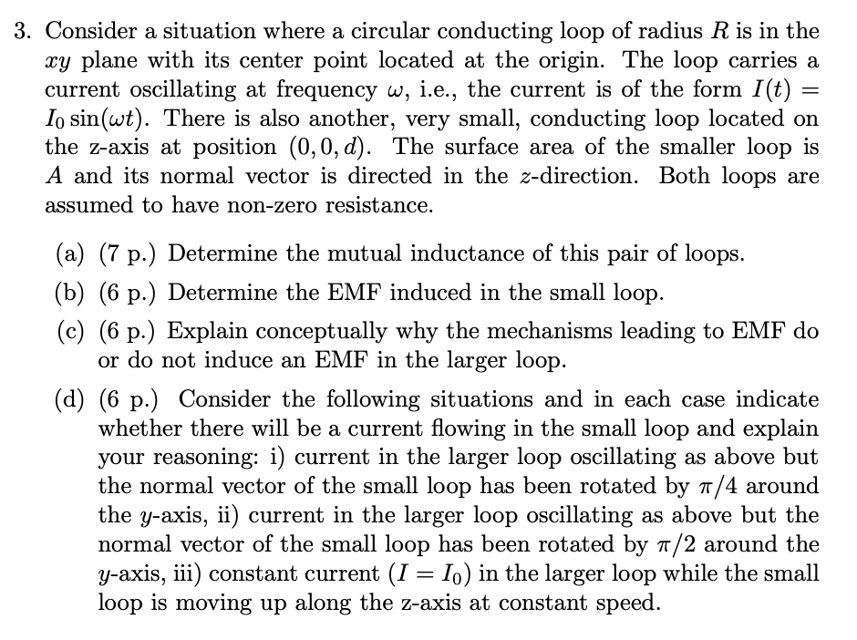 Solved = 3. Consider a situation where a circular conducting | Chegg.com