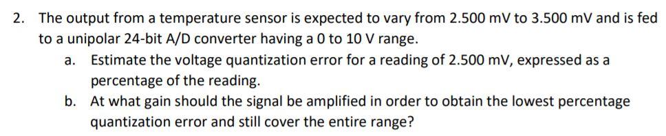 a. 2. The output from a temperature sensor is | Chegg.com