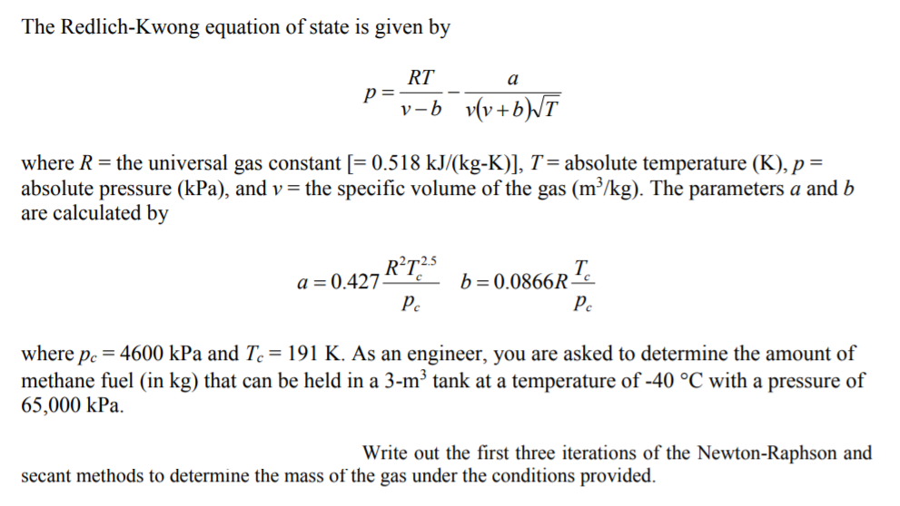 Solved The Redlich-Kwong Equation Of State Is Given By RT | Chegg.com