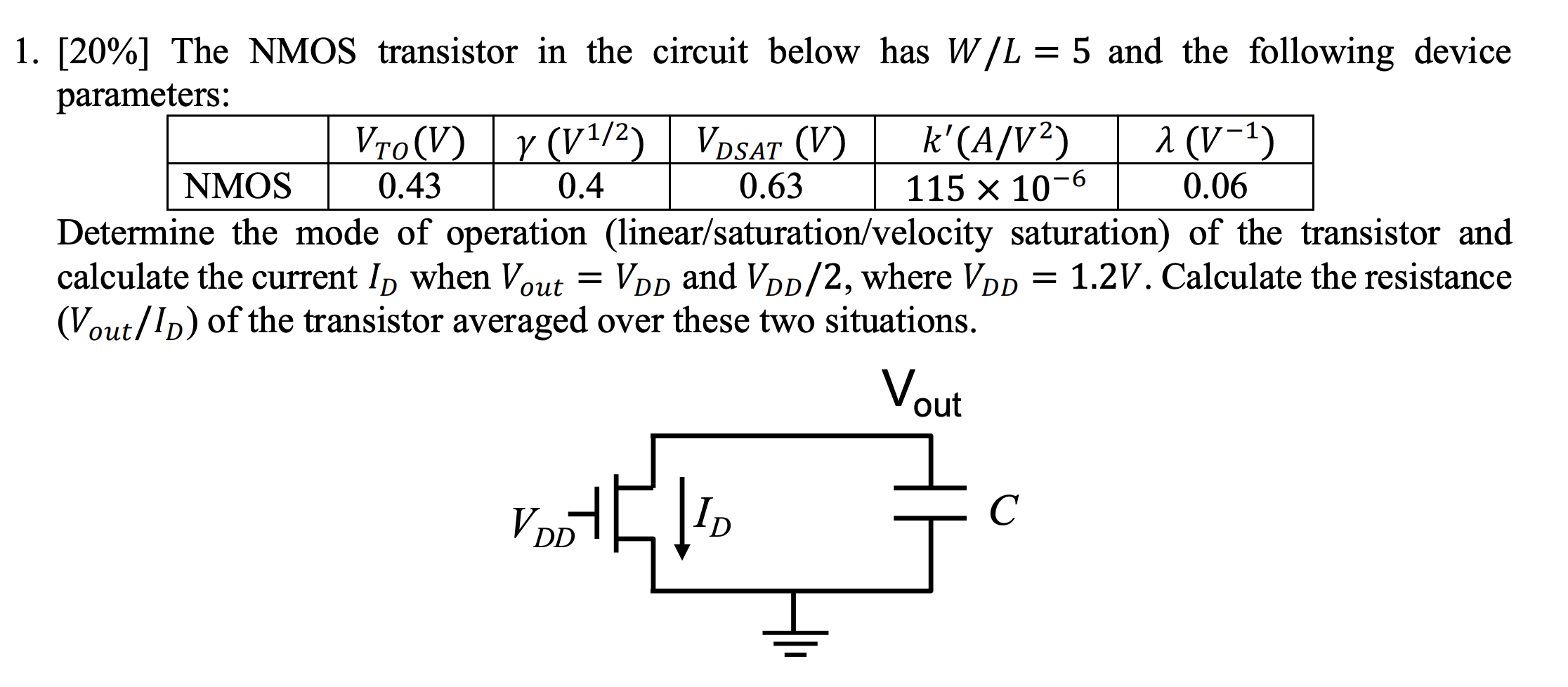 Solved 1. [20%] The NMOS transistor in the circuit below has | Chegg.com
