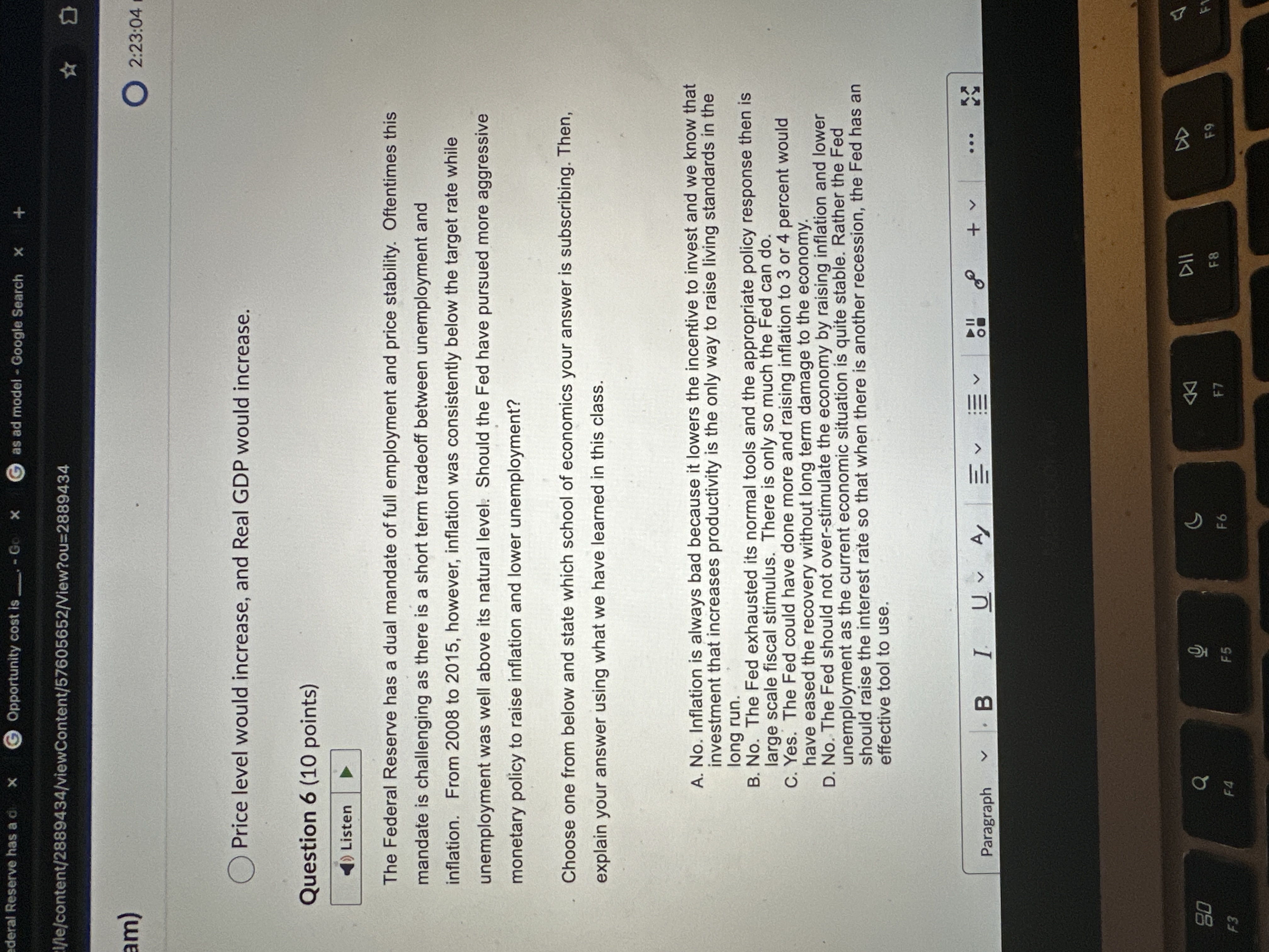 Solved Question 6 (10 ﻿points)ListenThe Federal Reserve has | Chegg.com