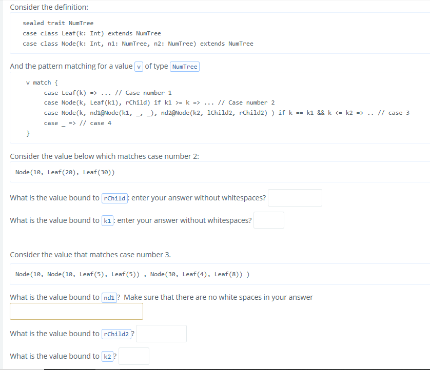 Solved Consider the definition sealed trait NumTree case