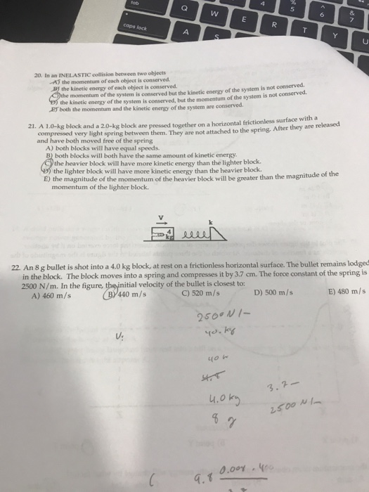 Solved 5 cops lock 20. In an INELASTIC collision between two | Chegg.com
