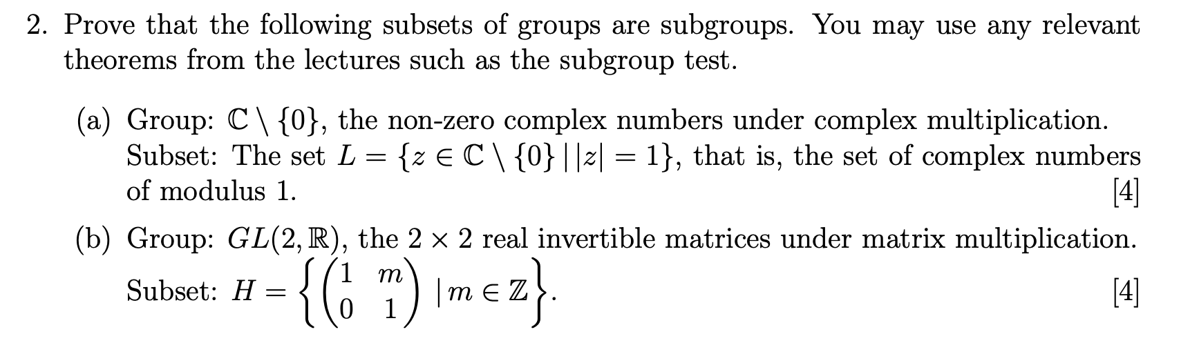 Solved 2. Prove That The Following Subsets Of Groups Are | Chegg.com