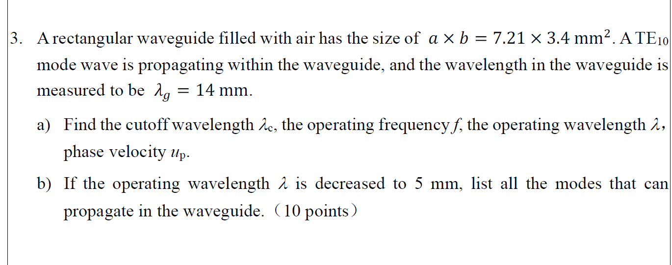 Solved 3. A rectangular waveguide filled with air has the | Chegg.com