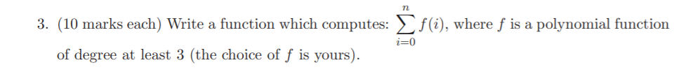 Solved 3. (10 marks each) Write a function which computes: | Chegg.com