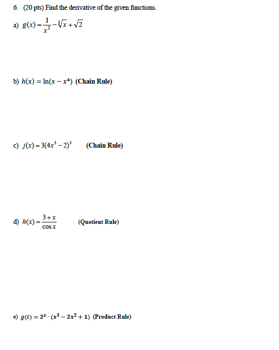 6 Pts Find The Derivative Of The Given Chegg Com