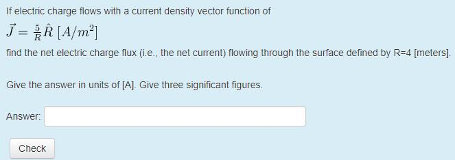 Solved If electric charge flows with a current density | Chegg.com
