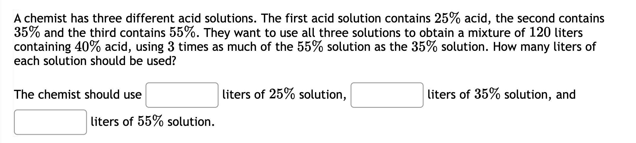 Solved A chemist has three different acid solutions. The | Chegg.com