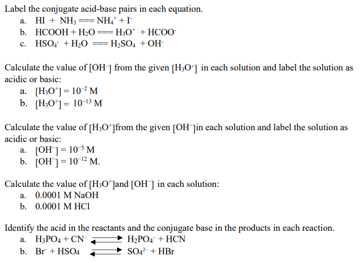 Solved Label the conjugate acid-base pairs in each equation. | Chegg.com