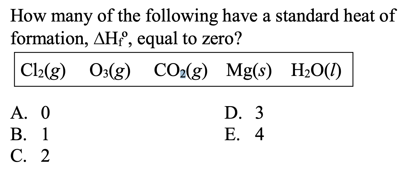 Solved How many of the following have a standard heat of
