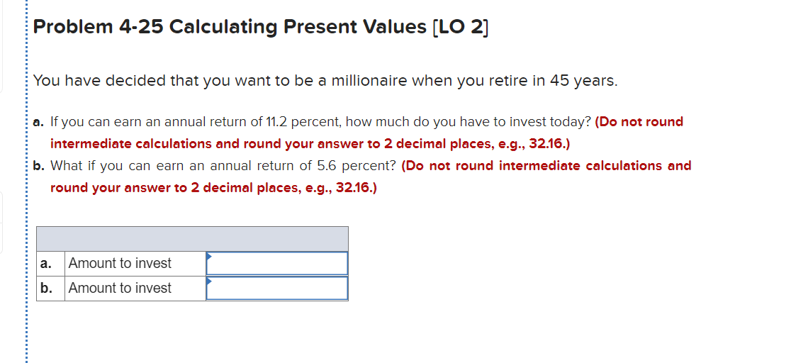 Solved Problem 4-25 Calculating Present Values (LO 2] You | Chegg.com