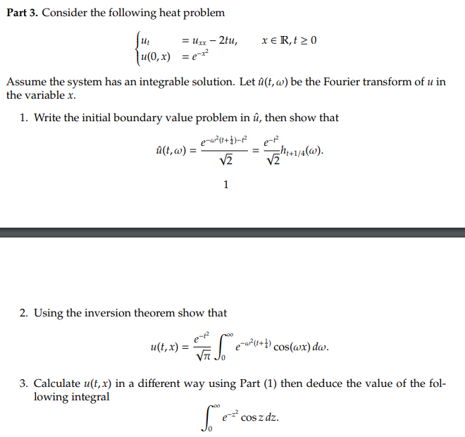 Solved Part 3 Consider The Following Heat Problem Xer Chegg Com