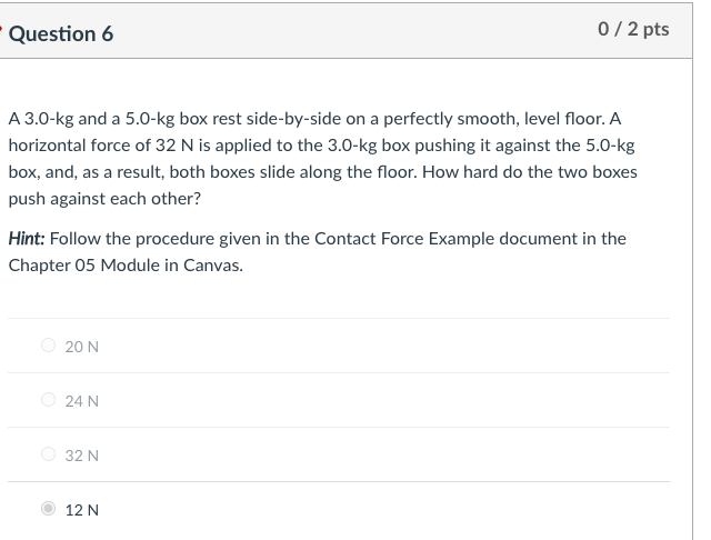 Solved Question 6 0/2 Pts A 3.0-kg And A 5.0-kg Box Rest | Chegg.com