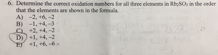 Solved 6. Determine the correct oxidation numbers for all | Chegg.com