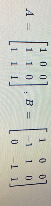 Solved Find The Products AB And BA To Determine Whether B Is | Chegg ...