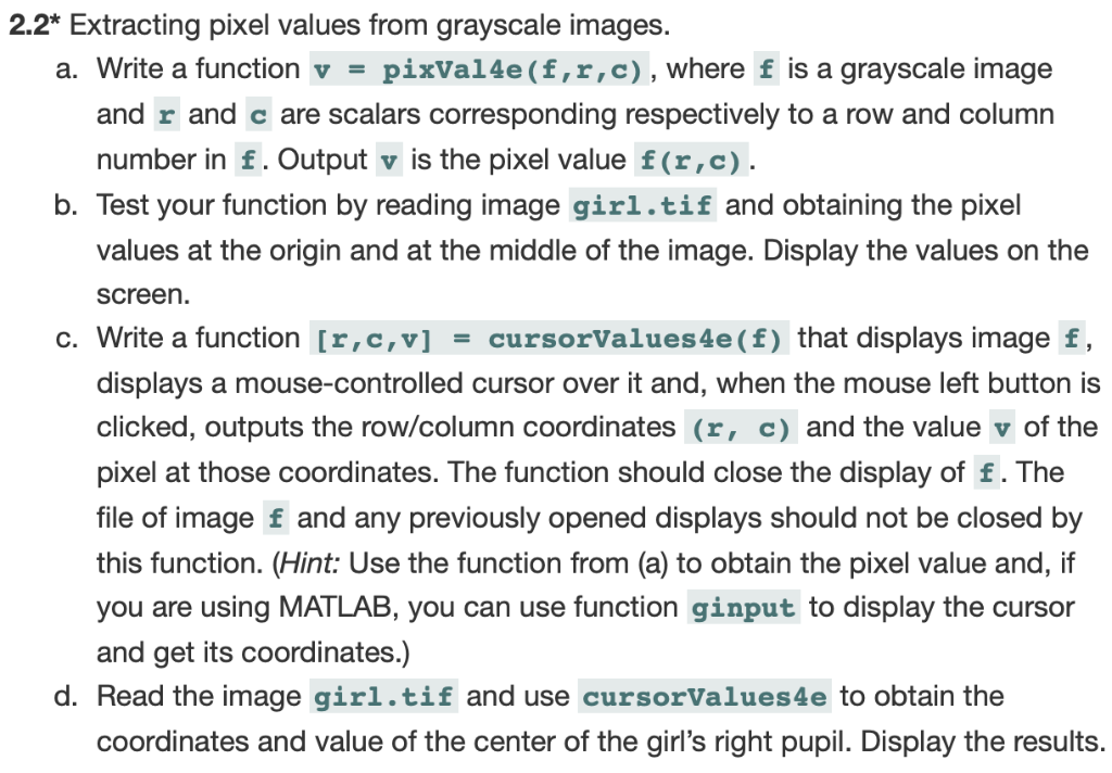 2.2* Extracting pixel values from grayscale images. | Chegg.com
