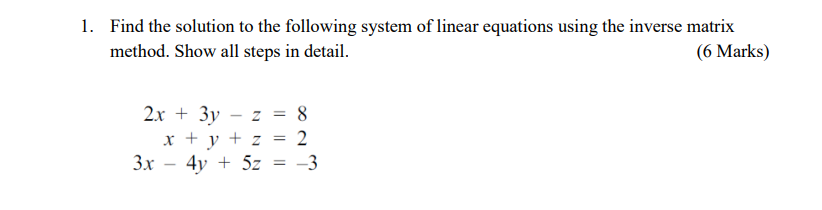 Solved Find the solution to the following system of linear | Chegg.com