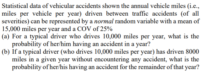 Solved Statistical Data Of Vehicular Accidents Shown The | Chegg.com