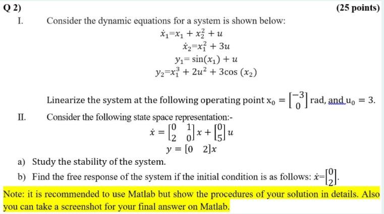 Solved Q2) (25 points) I. Consider the dynamic equations for | Chegg.com