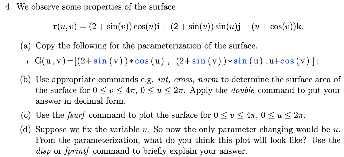 Solved 4 We Observe Some Properties Of The Surface R U Chegg Com