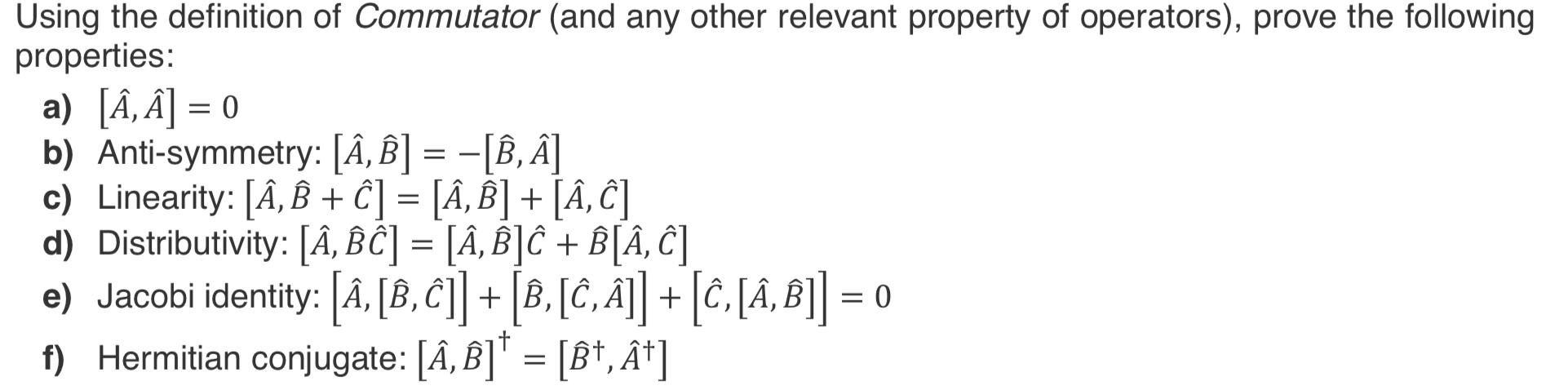 Solved Using The Definition Of Commutator (and Any Other | Chegg.com