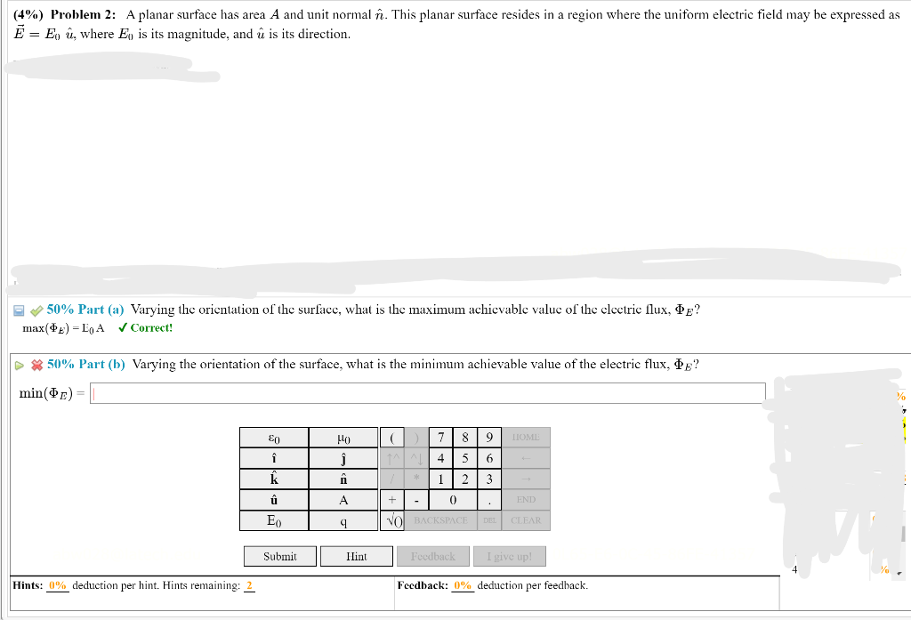 (4\%) Problem 2: A planar surface has area \( A \) and unit normal \( \hat{n} \). This planar surface resides in a region whe