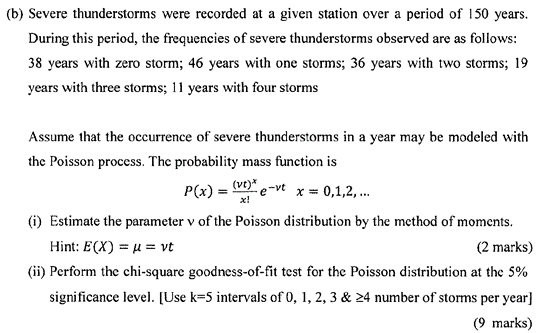 Solved (b) Severe Thunderstorms Were Recorded At A Given | Chegg.com