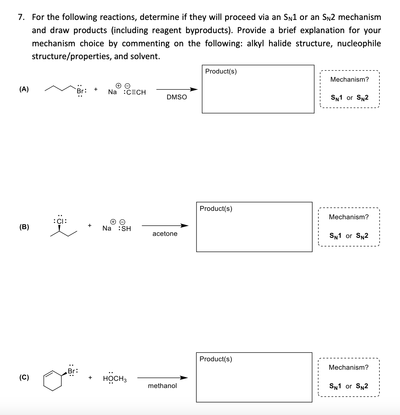 Solved 7. For the following reactions, determine if they | Chegg.com