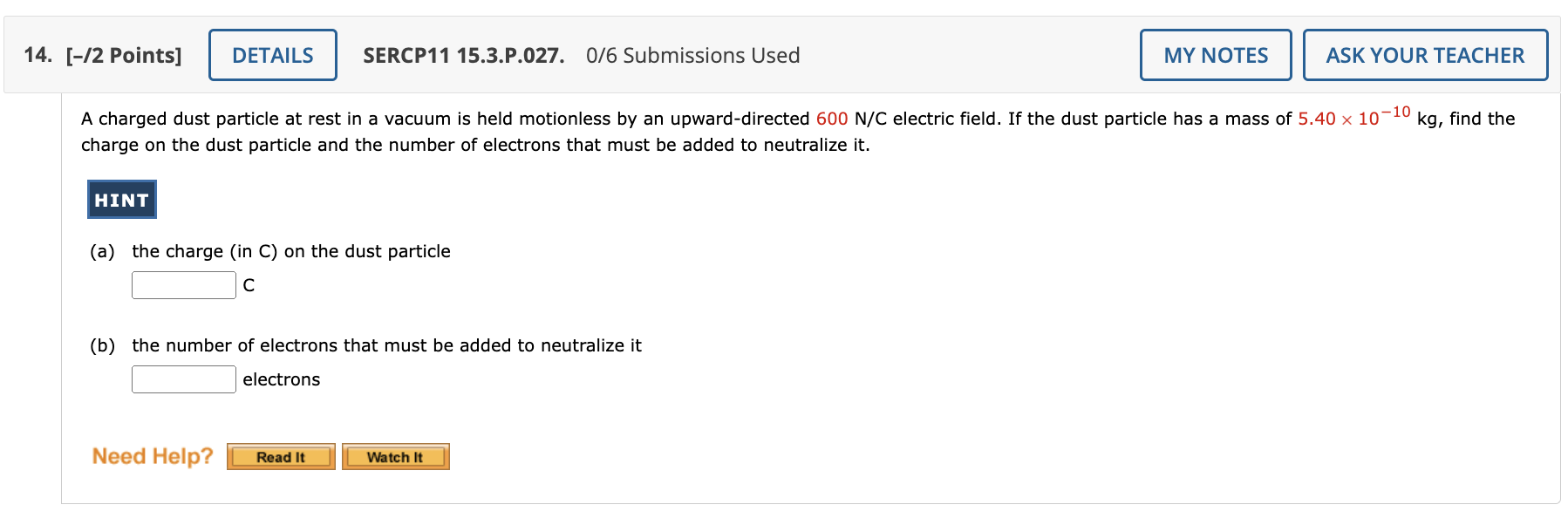 Solved A charged dust particle at rest in a vacuum is held