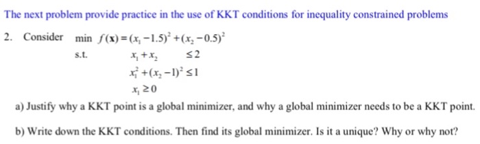 Solved The next problem provide practice in the use of KKT | Chegg.com