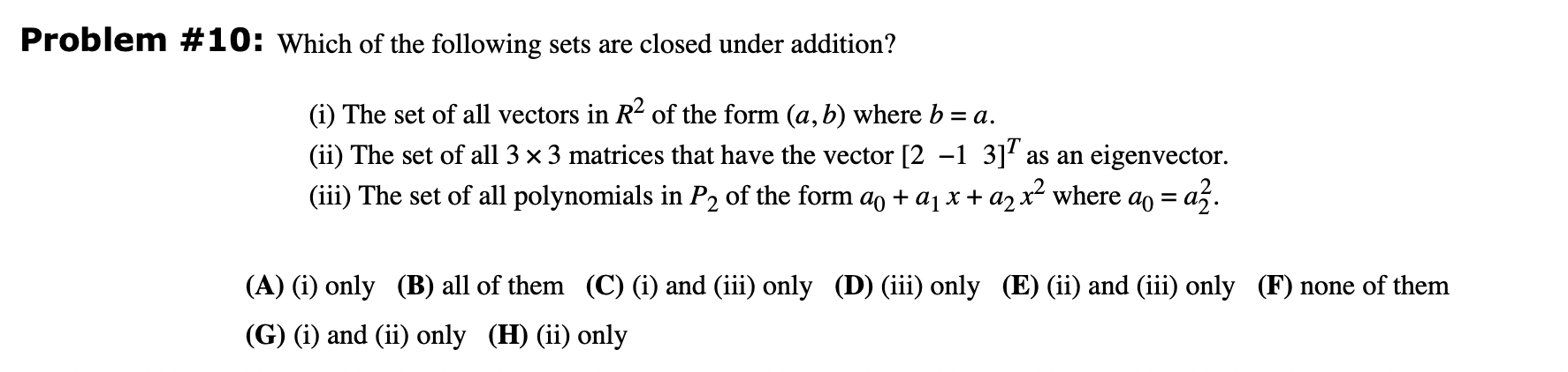 Solved Problem #10: Which Of The Following Sets Are Closed | Chegg.com