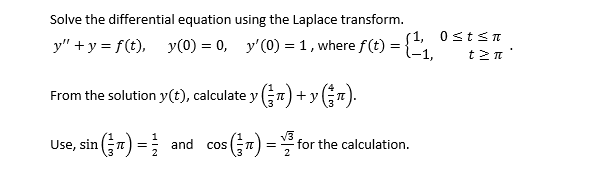 Solved Solve the differential equation using the Laplace | Chegg.com