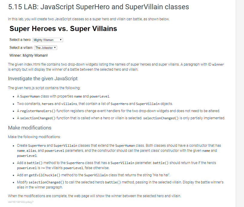 Solved 5.15 LAB: JavaScript SuperHero and SuperVillain | Chegg.com