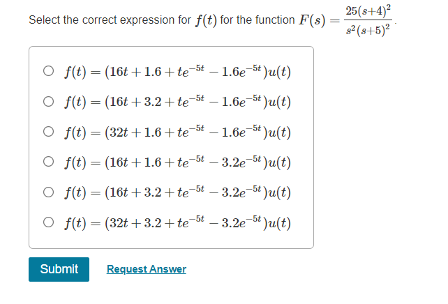 Solved Select the correct expression for f(t) for the | Chegg.com