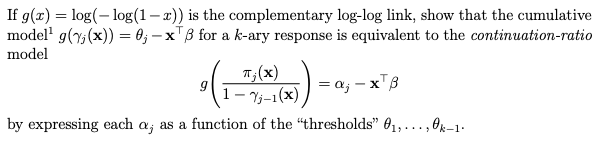 = a If g(t) = log( - log(1 – x)) is the complementary | Chegg.com