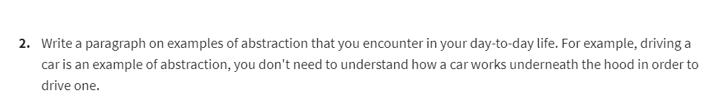 Solved 2. Write a paragraph on examples of abstraction that | Chegg.com