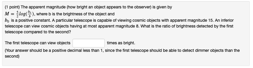 Solved M = (1 point) The apparent magnitude (how bright an | Chegg.com