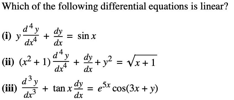 Solved Which of the following differential equations is | Chegg.com