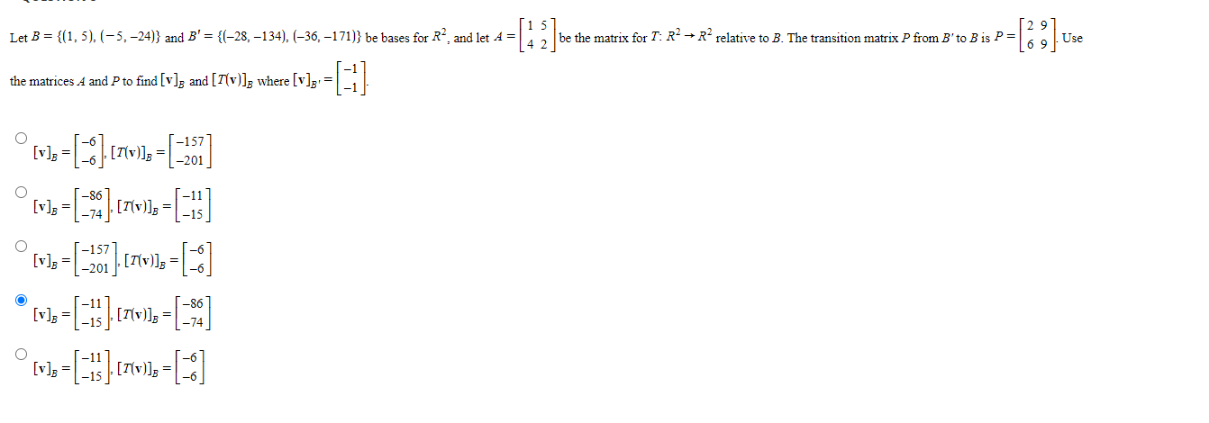 Solved Let B = {(1,5), (-5, -24)} And B' = {(-28.–134), | Chegg.com