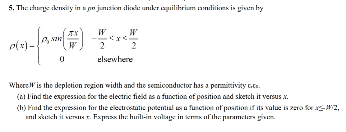 Solved 5. The charge density in a pn junction diode under | Chegg.com