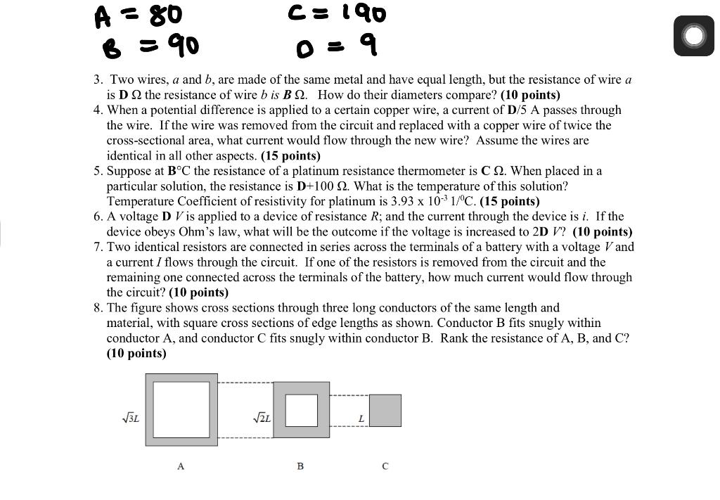 Solved 3. Two Wires, A And B, Are Made Of The Same Metal And | Chegg.com