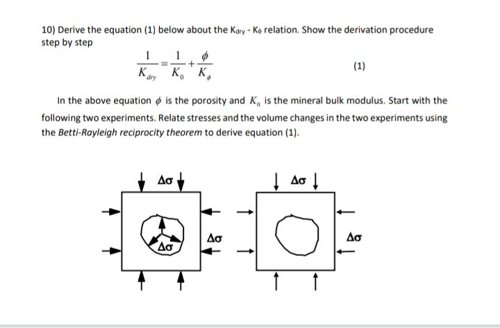 10) Derive the equation (1) below about the Kdry −Kϕ | Chegg.com