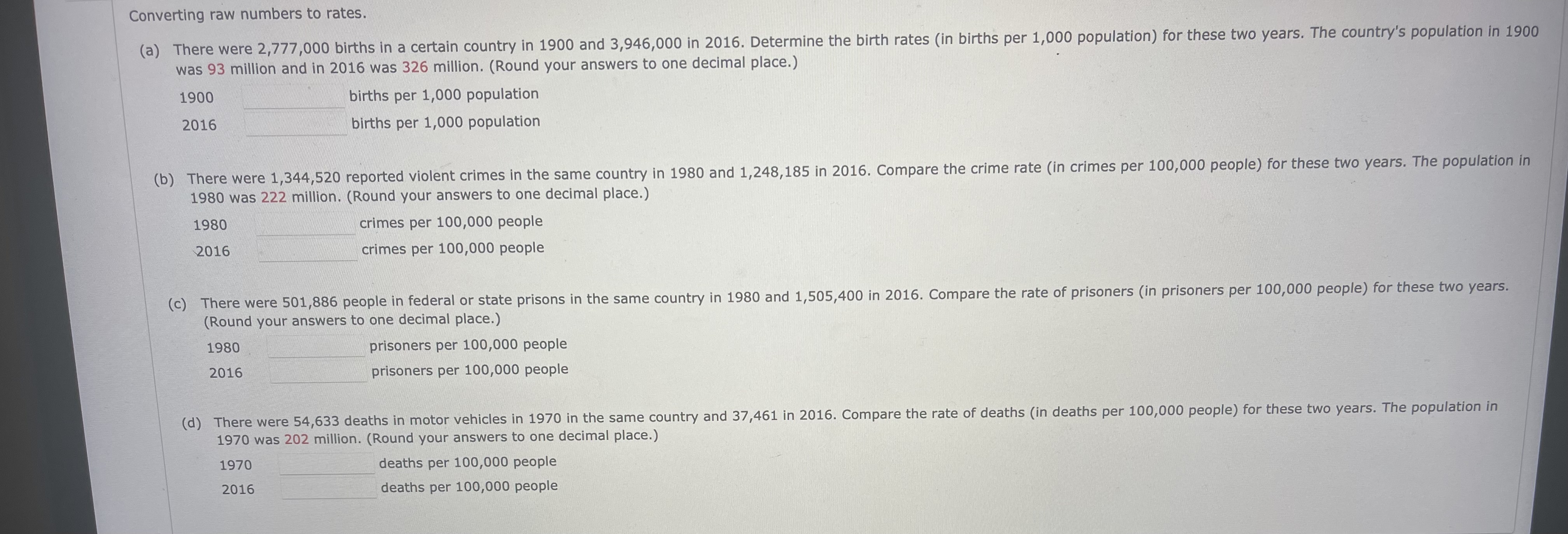 Solved nverting raw numbers to rates. a) There were | Chegg.com
