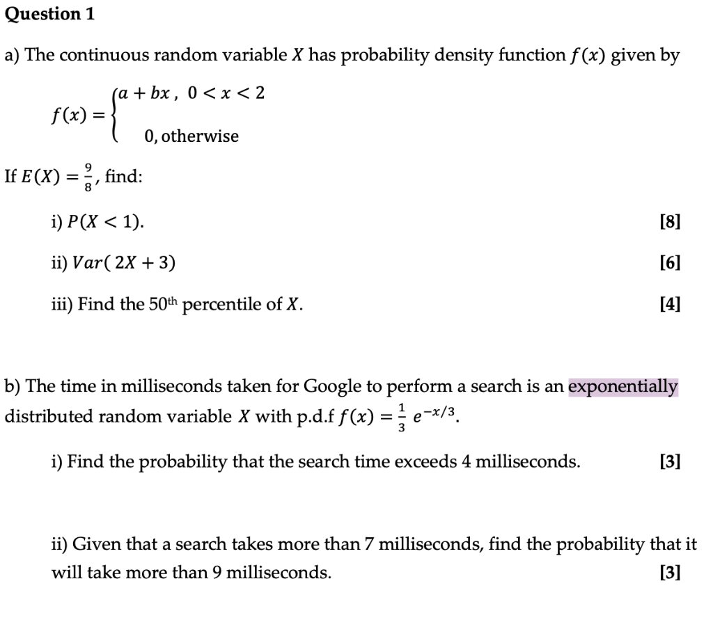 Solved Question 1 a) The continuous random variable X has | Chegg.com